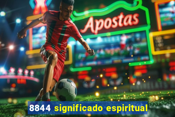 8844 significado espiritual